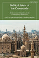 Book cover of: Political Islam at the Crossroads. By: Ayfer Erdogan Safak