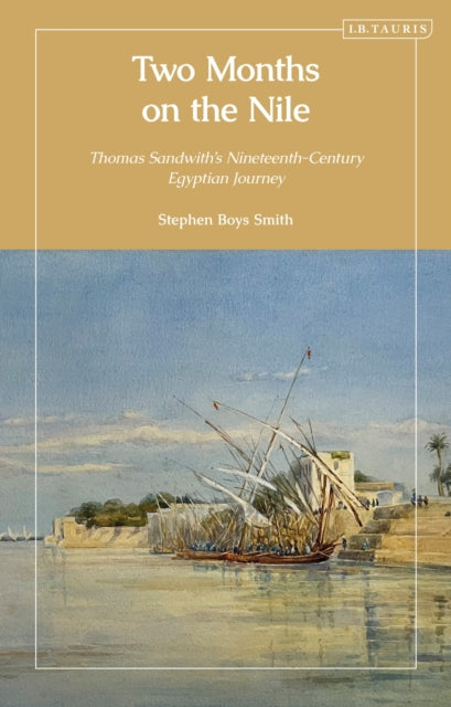 Book cover of: Two Months on the Nile. By: Stephen Boys Smith