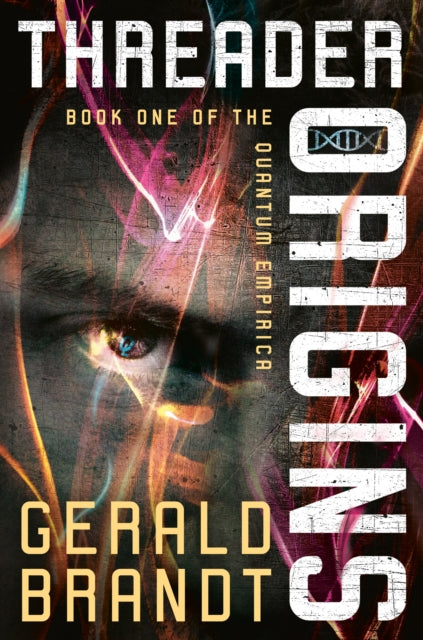 Book cover of: Threader Origins. By: Gerald Brandt