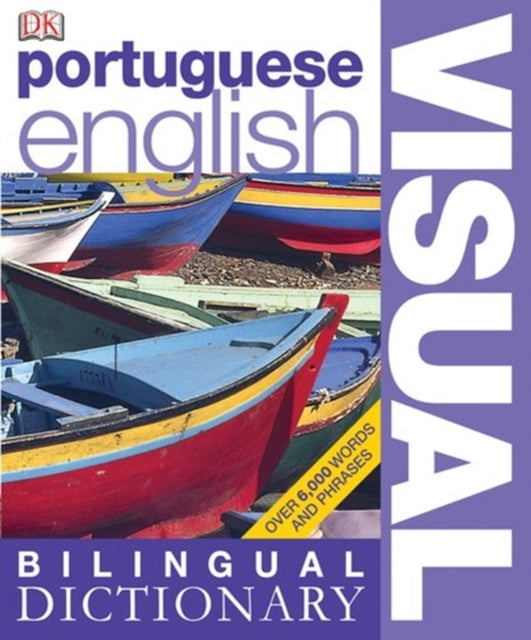 Book cover of: Portuguese English Bilingual Visual Dictionary. By: Maria Hooper