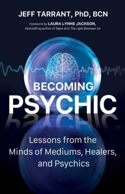 Book cover of: Becoming Psychic. By: Jeff Tarrant
