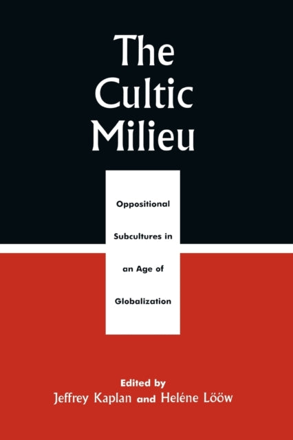 Book cover of: Cultic Milieu. By: Kaplan Jeffrey