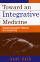 Book cover of: Toward an Integrative Medicine. By: Hans A. Baer