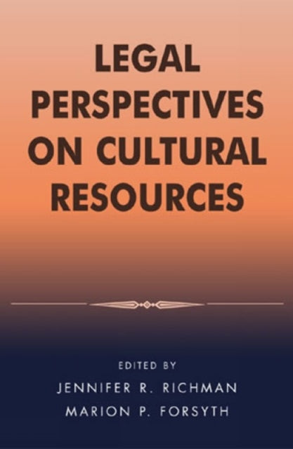 Book cover of: Legal Perspectives on Cultural Resources