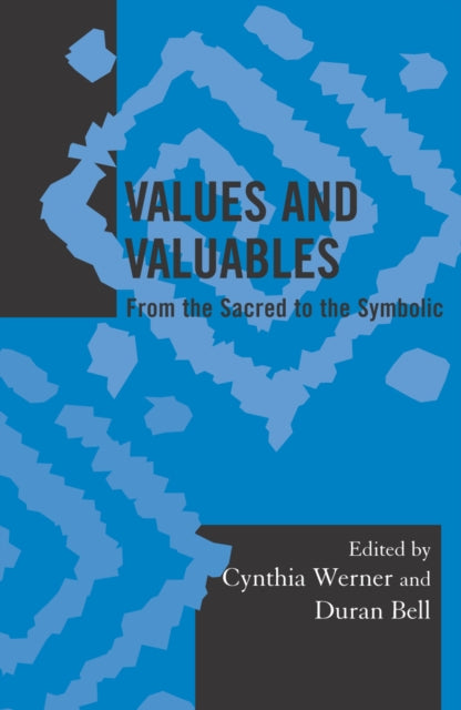 Book cover of: Values and Valuables. By: Werner Cynthia