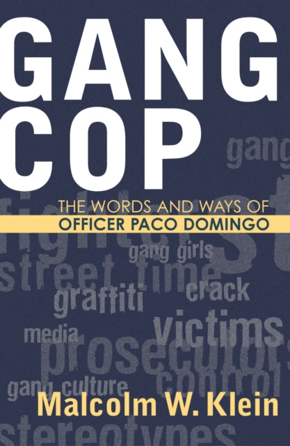 Book cover of: Gang Cop. By: Malcolm W. Klein