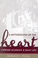 Book cover of: Methodology of the Heart. By: Ronald J. Pelias