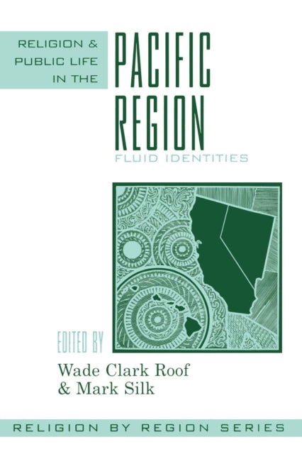 Book cover of: Religion and Public Life in the Pacific Region. By: Roof Wade Clark