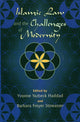 Book cover of: Islamic Law and the Challenges of Modernity. By: Haddad Yvonne Yazbeck