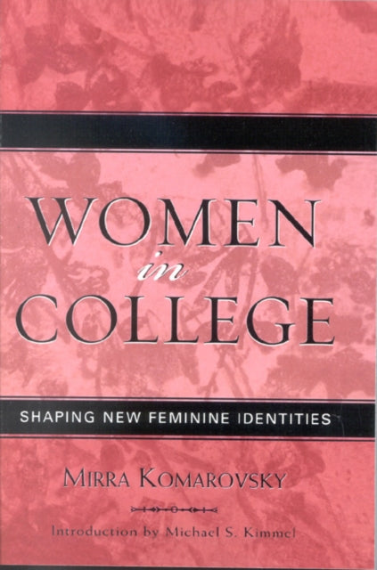 Book cover of: Women in College. By: Komarovsky Mirra