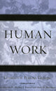 Book cover of: Human Work