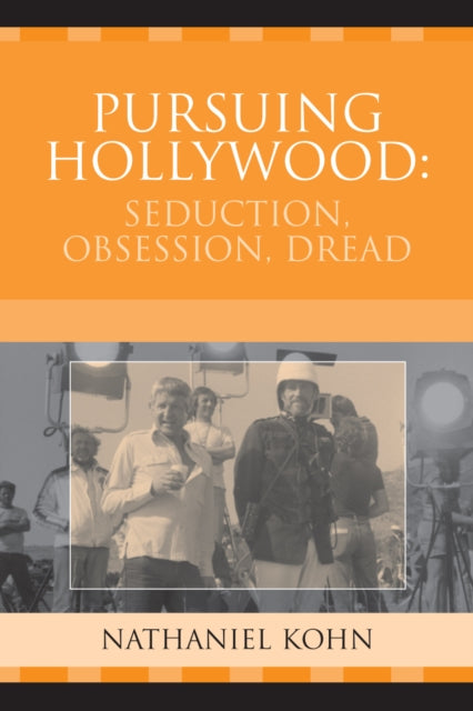 Book cover of: Pursuing Hollywood. By: Nathaniel Kohn
