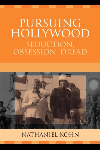 Book cover of: Pursuing Hollywood. By: Nathaniel Kohn