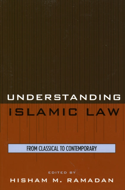 Book cover of: Understanding Islamic Law. By: Hisham M. Ramadan