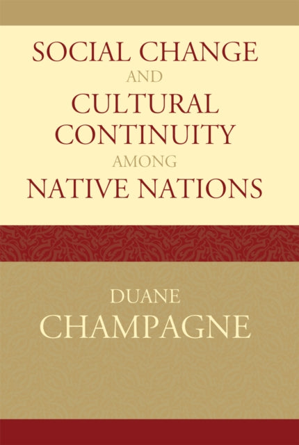 Social Change and Cultural Continuity among Native Nations