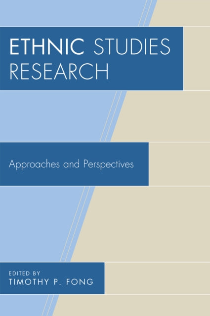 Book cover of: Ethnic Studies Research. By: Timothy Fong