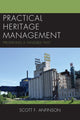 Book cover of: Practical Heritage Management. By: Scott F. Anfinson