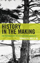 Book cover of: History in the Making. By: Donald H. Holly