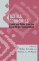 Book cover of: Textile Economies. By: Walter E. Little