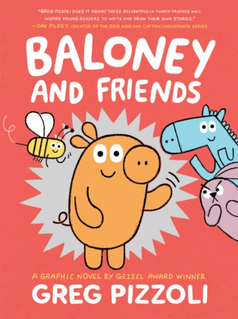 Book cover of: Baloney and Friends. By: Greg Pizzoli