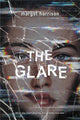 Book cover of: The Glare. By: Margot Harrison