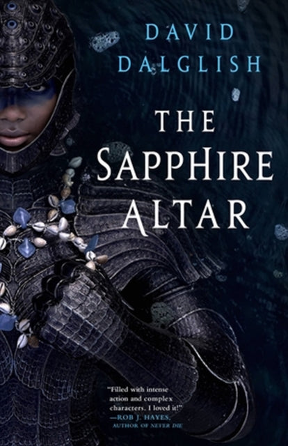 Book cover of: The Sapphire Altar. By: David Dalglish