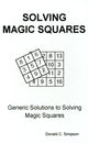 Book cover of: Solving Magic Squares. By: Donald C. Simpson