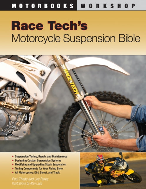 Book cover of: Race Tech's Motorcycle Suspension Bible. By: Paul Thede