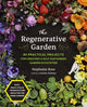 Book cover of: Regenerative Garden. By: Stephanie Rose