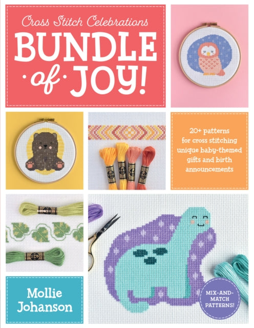 Book cover of: Cross Stitch Celebrations: Bundle of Joy!. By: Walter Foster Creative Team