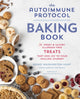 Book cover of: Autoimmune Protocol Baking Book. By: Wendi Washington-Hunt