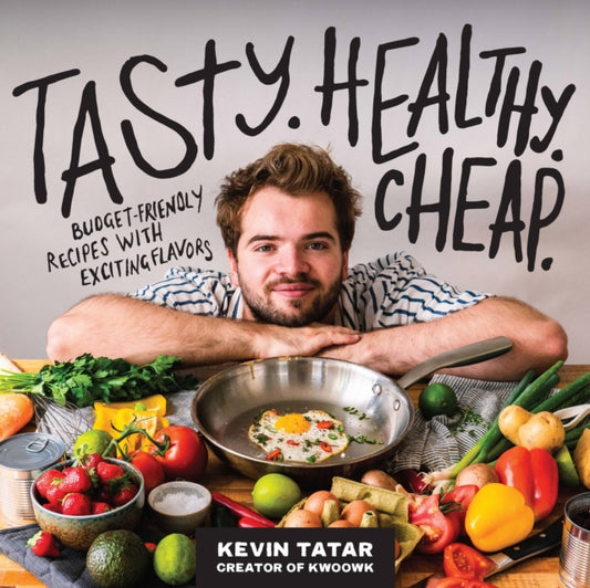 Book cover of: Tasty. Healthy. Cheap.. By: Kevin Tatar