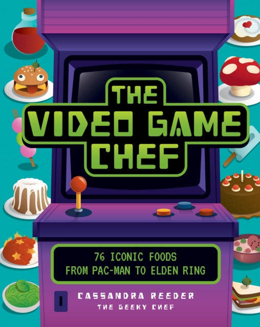 Book cover of: Video Game Chef. By: Cassandra Reeder