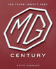 Book cover of: MG Century. By: David Knowles