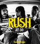 Book cover of: Rush at 50. By: Daniel Bukszpan