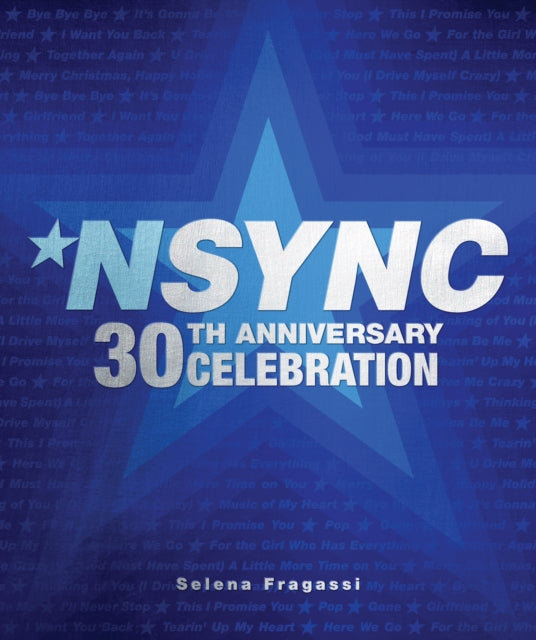 Book cover of: NSYNC 30th Anniversary Celebration