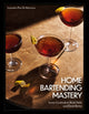 Book cover of: Home Bartending Mastery