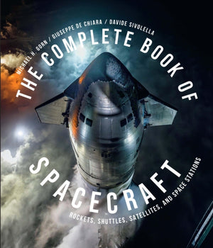 Complete Book of Spacecraft, Rockets, Shuttles, Satellites and Space Stations