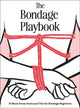 Book cover of: Bondage Playbook. By: The Editors of Quiver