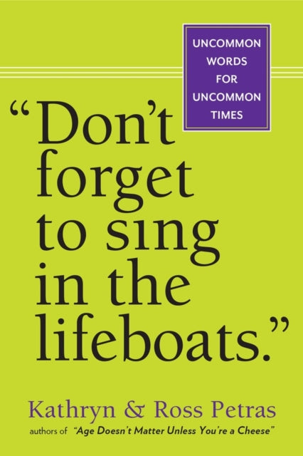 Book cover of: Don't Forget To Sing In The Lifeboats (U.S edition)