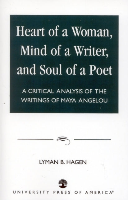 Book cover of: Heart of a Woman, Mind of a Writer, and Soul of a Poet