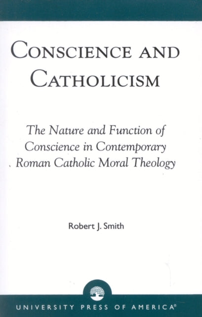 Book cover of: Conscience and Catholicism