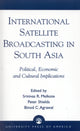 Book cover of: International Satellite Broadcasting in South Asia