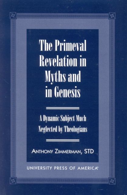 Book cover of: Primeval Revelation in Myths and Genesis