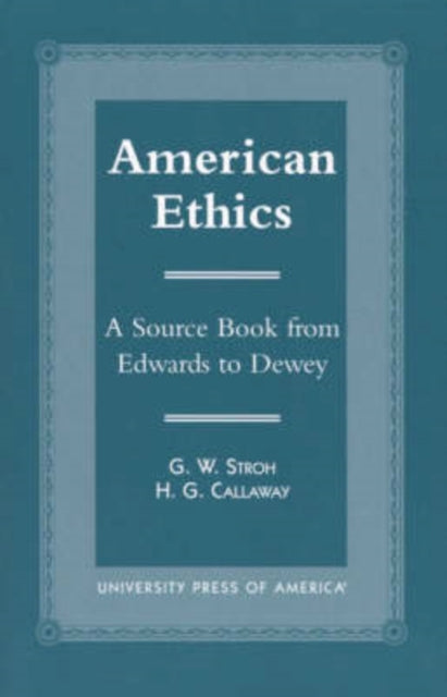 Book cover of: American Ethics. By: Callaway Howard G.