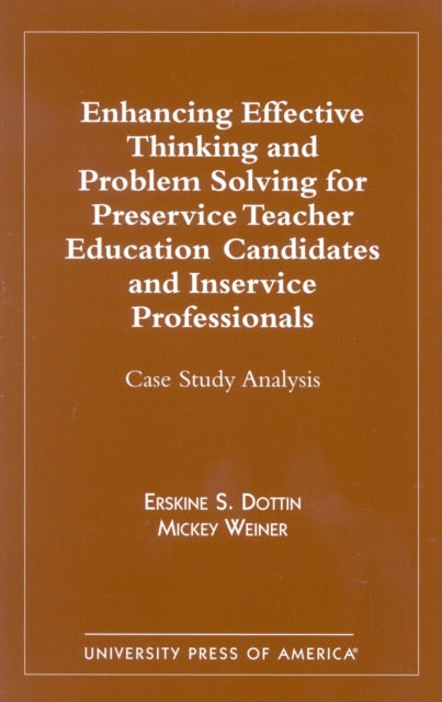 Book cover of: Enhancing Effective Thinking and Problem Solving for Preservice Teacher Educatio
