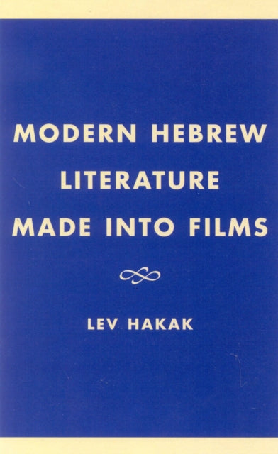 Book cover of: Modern Hebrew Literature Made into Films