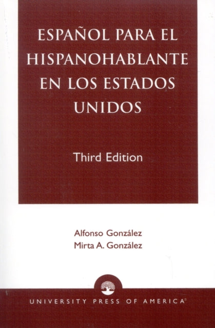Book cover of: Espanol Para el Hispanohablante en los Estados Unidos. By: Gonzlez Mirta A.