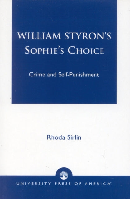 Book cover of: William Styron's Sophie's Choice. By: Rhoda Sirlin
