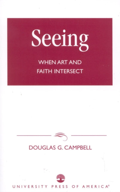 Book cover of: Seeing. By: Douglas G. Campbell